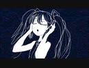 【初音ミク・オリジナル】Glitter MV