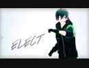 【MMD】E∟ECт【ヮ〒】