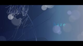 【闇音レンリ】　 haze　 【オリジナル】