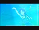 【如月千早】海へ還る