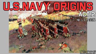 [ゆっくり実況版] U.S.NAVY ORIGINS Act.2 [Ultimate Admiral:Age of Sail]