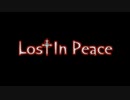 【MUGENストーリー】 Lost in peace -Last episode-