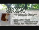 snow（オリジナル曲MV）