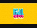 60分の1の男を目指して　～fall guys配信～