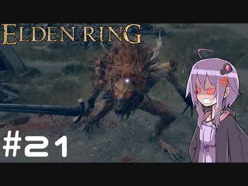【ELDEN RING】ゆかりんリング Part.21【VOICEROID実況】