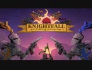 Knightfall: A Daring Journey (歌詞付き)