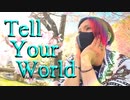 【ラブジェネ22祈願】tell your world踊ってみた