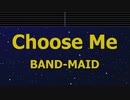 Romanized Karaoke♬ Choose me - BAND-MAID 【With Guide Melody】 Instrumental