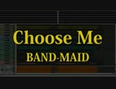 カラオケ♬ Choose me - BAND-MAID 【ガイドメロディ付】 Instrumental