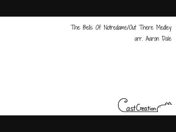 The Bells Of Notredame/Out There Medley(arr. Aaron Dale)