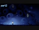 [実況] その姿が成虫なのか・・・ Hollow Knight part2