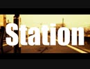 【オリジナル曲】Station - EZ4U