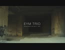 EYM Trio [Nomad' Sessions #6] - St Residut