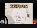 SUN値が削られるグロかわゲームを実況【The Binding of Isaac】