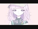 Falling For You / 知声 - 「誰」