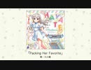 【アイドルマスター】「Packing Her Favorite」(歌：久川颯)