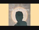 Life is Adventure(beats by BILL JAKE)