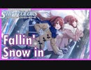 【ある雪の日】Fallin' Snow in【シャニマス生声実況】
