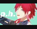 【MMD】p.h.
