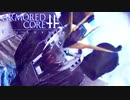 あの感動をもう一度[アーマードコアｆＡ・逆襲のシャア]