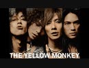 THE YELLOY MONKEY（鬱調）
