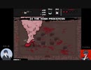 SUN値が削られるグロかわゲームを実況 part2【The Binding of Isaac】