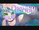 【歌ってみた】CH4NGE／水野春