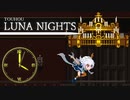 【TOUHOU LUNA NIGHTS】スコップとキーボードとメイド 4【実況プレイ】