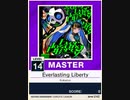 【譜面確認用】 Everlasting Liberty MASTER 【チュウニズムNEW外部出力】