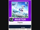【譜面確認用】 Titania MASTER 【チュウニズムNEW外部出力】