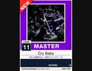 【譜面確認用】 Cry Baby MASTER 【チュウニズムNEW外部出力】