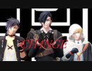 【MMD刀剣乱舞】CH4NGE【燭・明・山】