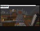 まったりMINECRAFT～開拓生活日記～　5ページ目