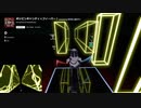【Beat Saber】ポッピンキャンディ☆フィーバー！