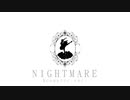 NIGHTMARE (Acoustic ver.) / 花神 零夜 feat.初音ミク