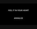 FEEL IT IN YOUR HEART - ANNALISE