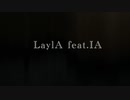 Prayer / LaylA feat. IA 新曲告知