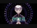 MIRA／歌ってみた［Neiloz+］