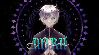 MIRA／歌ってみた［Neiloz+］