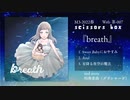 【M3-2022春】『breath』- scissors box 1st CD/ミドリノハサミ【XFD】