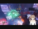 #11 Overwatch 【CeVIO実況プレイ