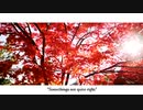 [MAD] - Kind and Revive - あした、僕はしん、君はいきかえる