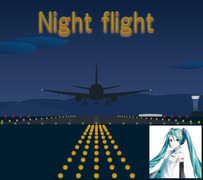 Vol.14 『Night flight』/ 初音ミク【C.Makoto】