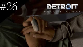 〔Detroit: Become Human〕青年、アンドロイドになる　part26