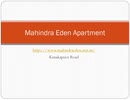 Mahindra Eden - 1, 2, 3 & 3.5 BHK Luxury Homes