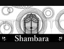 Shambara / 花神 零夜 feat.初音ミク