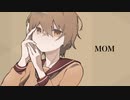 MOM  / 初音ミク【はざめ】