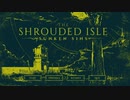 『The shrouded isle』ってどんなゲーム？