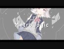 MetroLogic feat. 小春六花