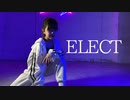 【ゆっきー】ELECT 踊ってみた【10歳】